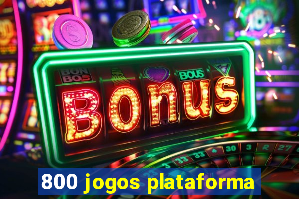 800 jogos plataforma